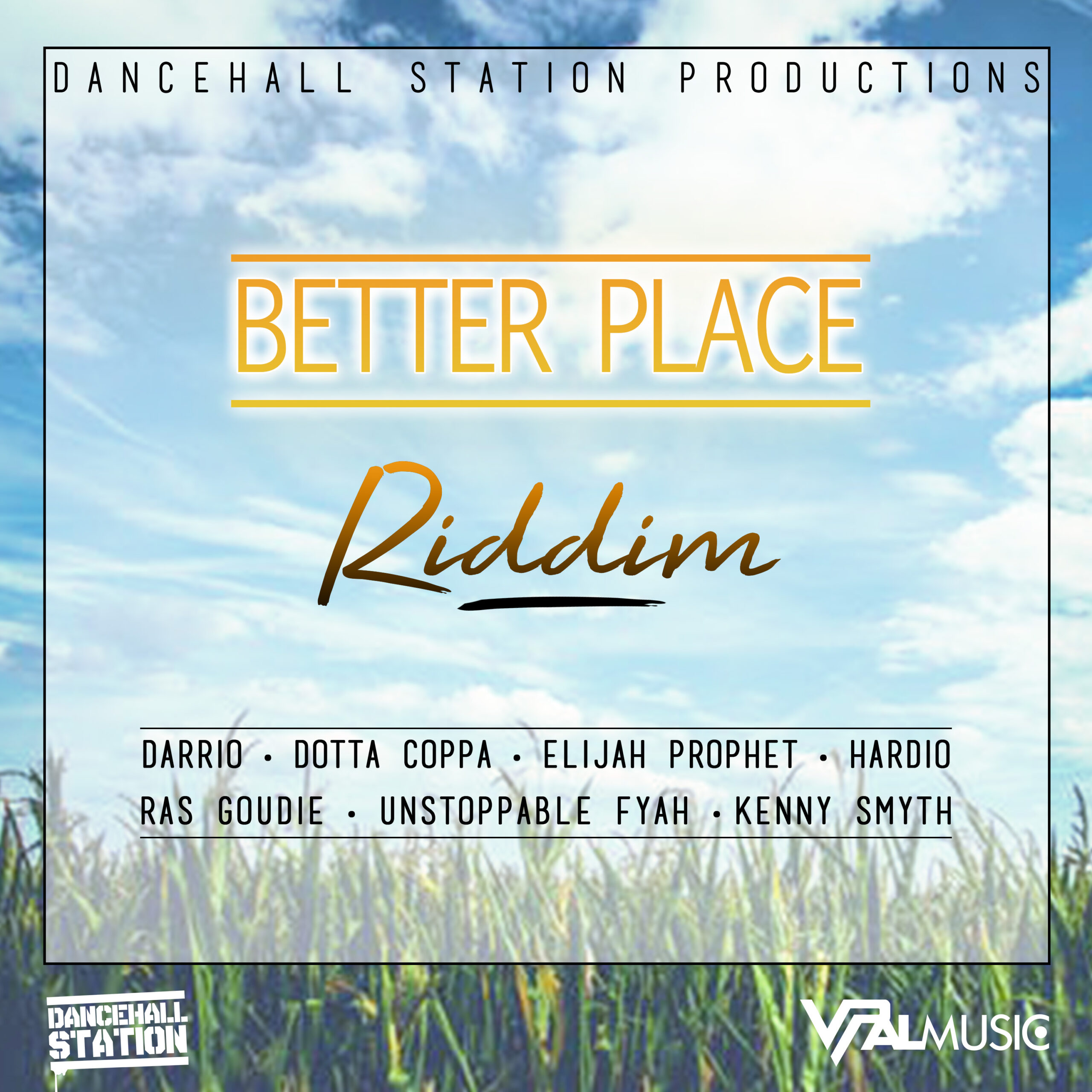 BETTER PLACE RIDDIM